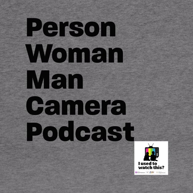 person woman man camera podcast by IUsedtoWatchThis